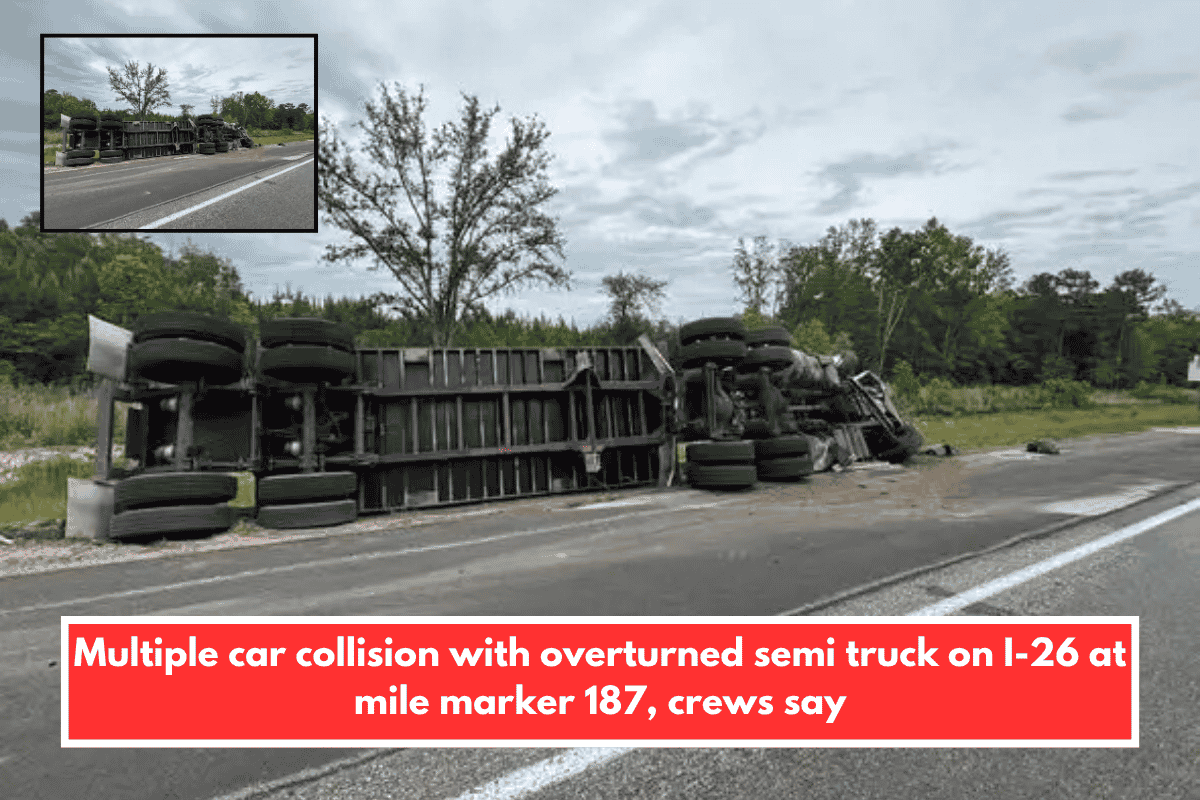 Multiple car collision with overturned semi truck on I-26 at mile marker 187, crews say