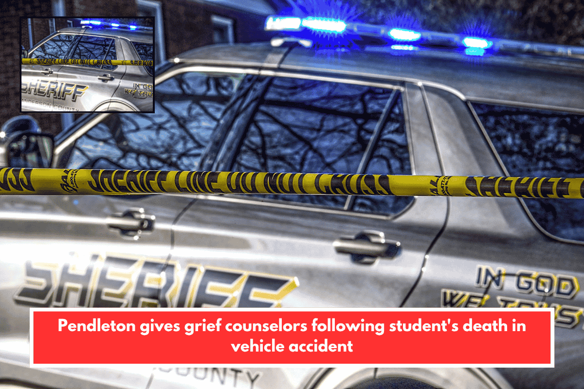 Pendleton gives grief counselors following student's death in vehicle accident