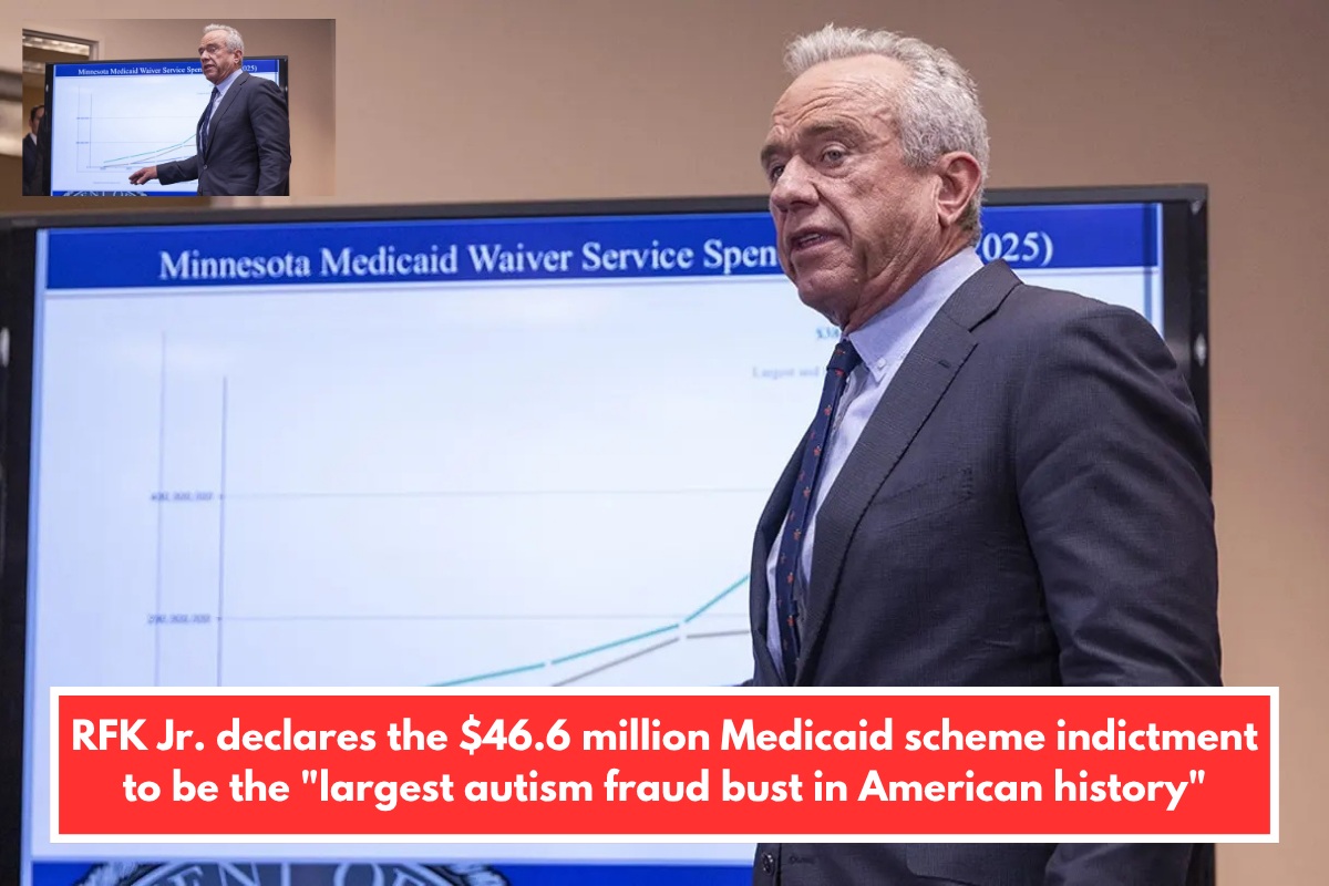 RFK Jr. declares the $46.6 million Medicaid scheme indictment to be the "largest autism fraud bust in American history"