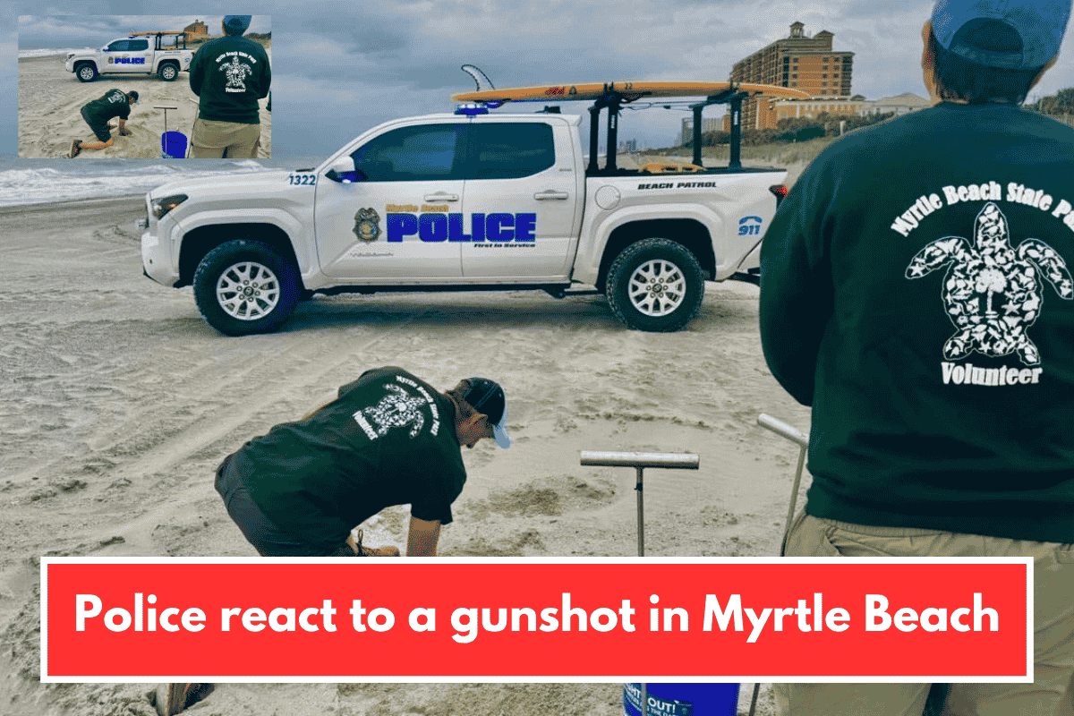 Police react to a gunshot in Myrtle Beach