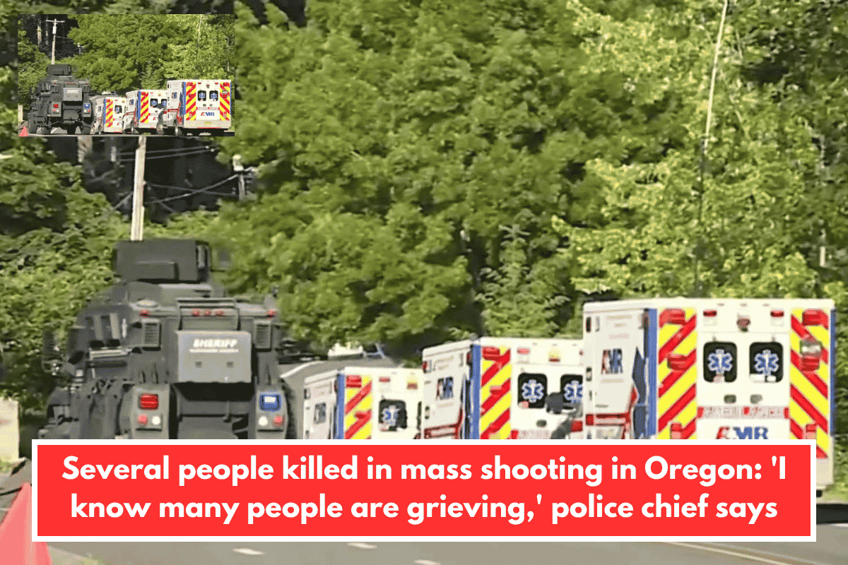 Several people killed in mass shooting in Oregon: 'I know many people are grieving,' police chief says
