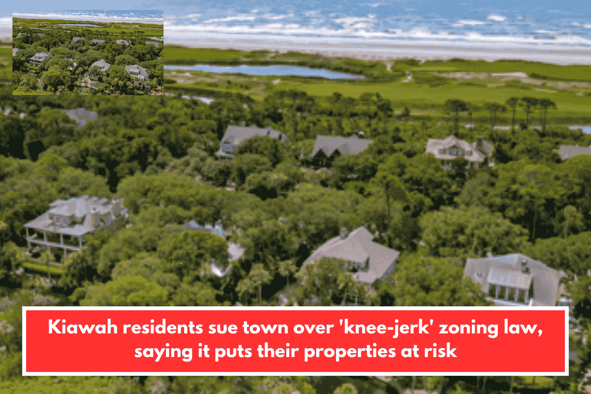 Kiawah residents sue town over 'knee-jerk' zoning law, saying it puts their properties at risk