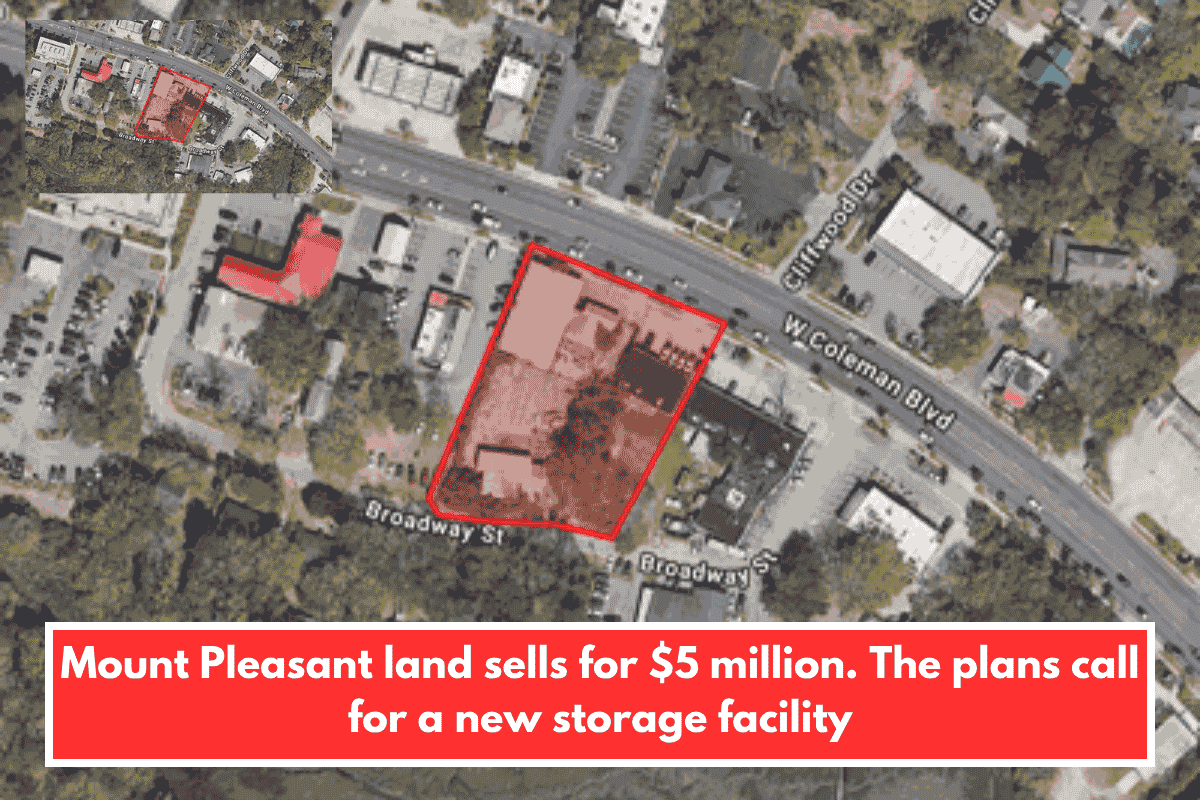 Mount Pleasant land sells for $5 million. The plans call for a new storage facility