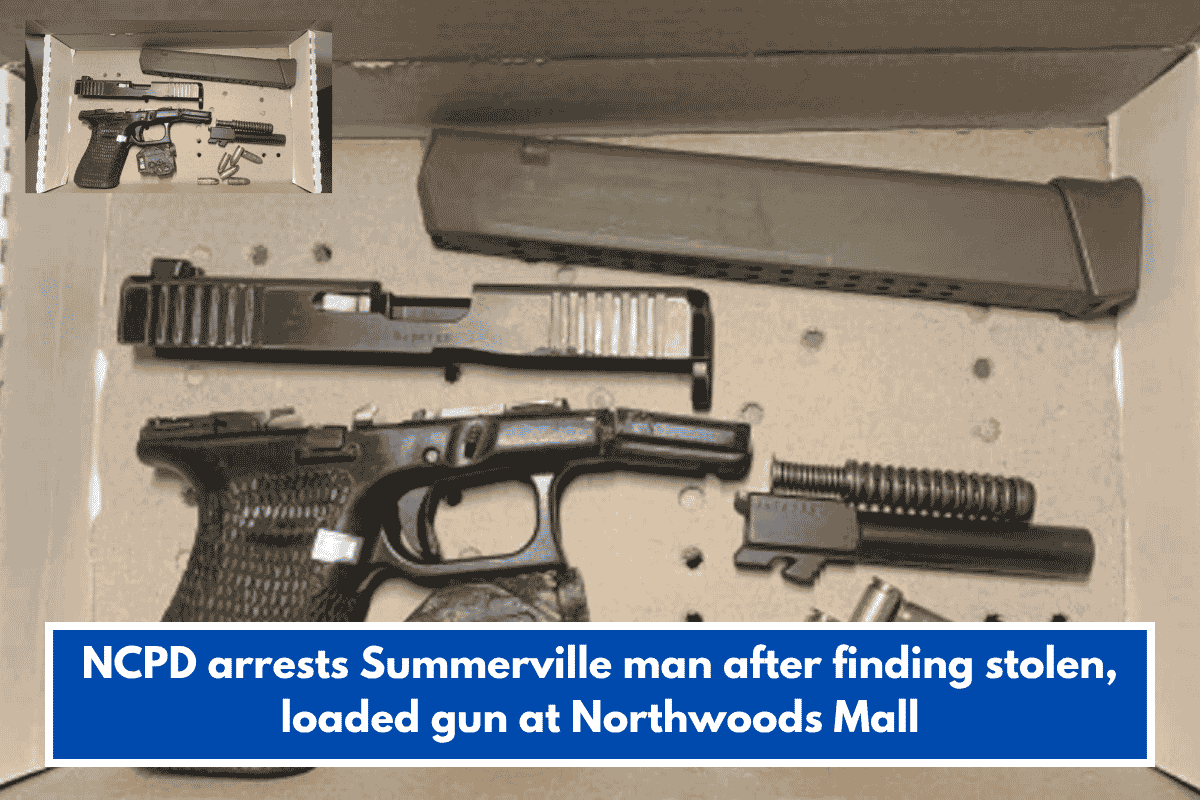 NCPD arrests Summerville man after finding stolen, loaded gun at Northwoods Mall