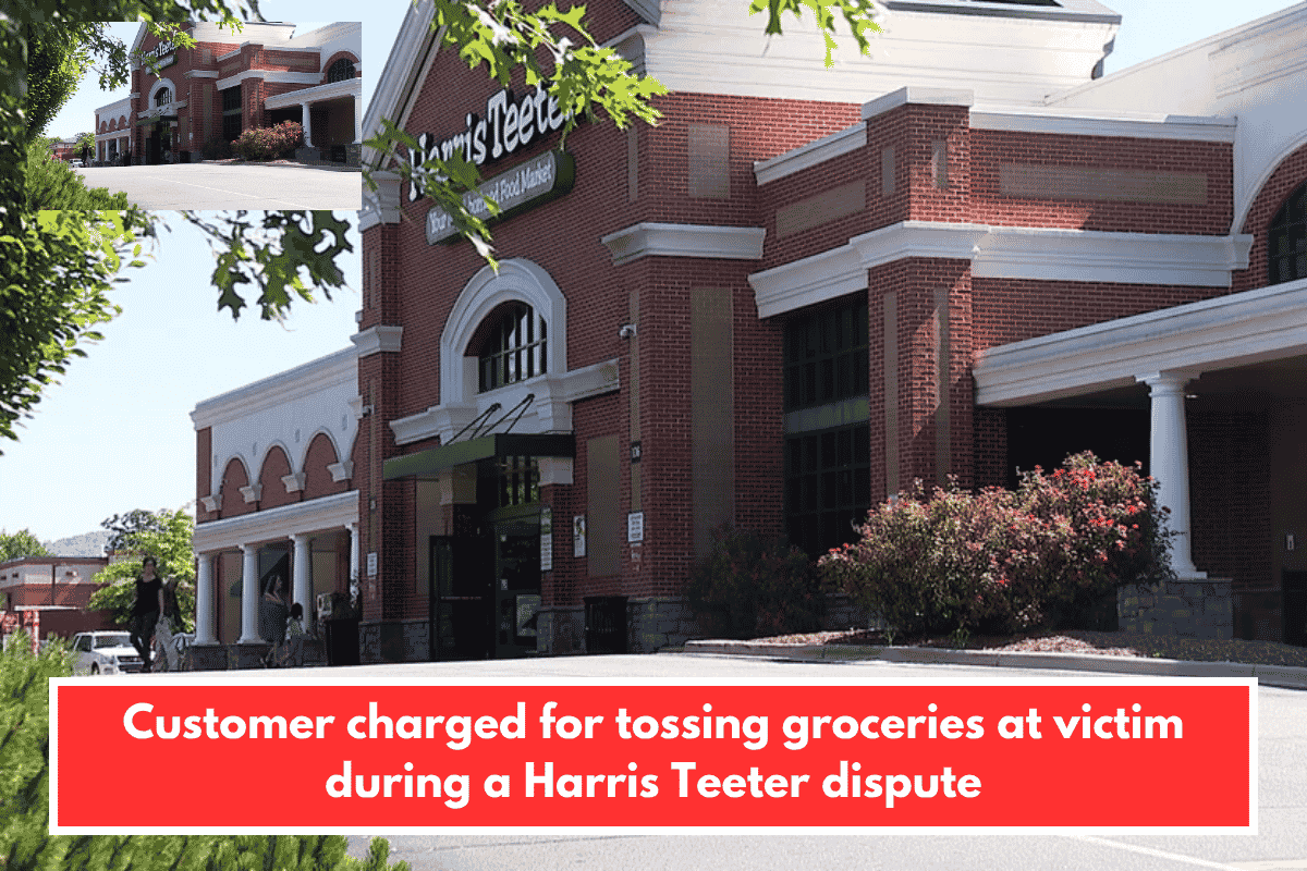 Customer charged for tossing groceries at victim during a Harris Teeter dispute