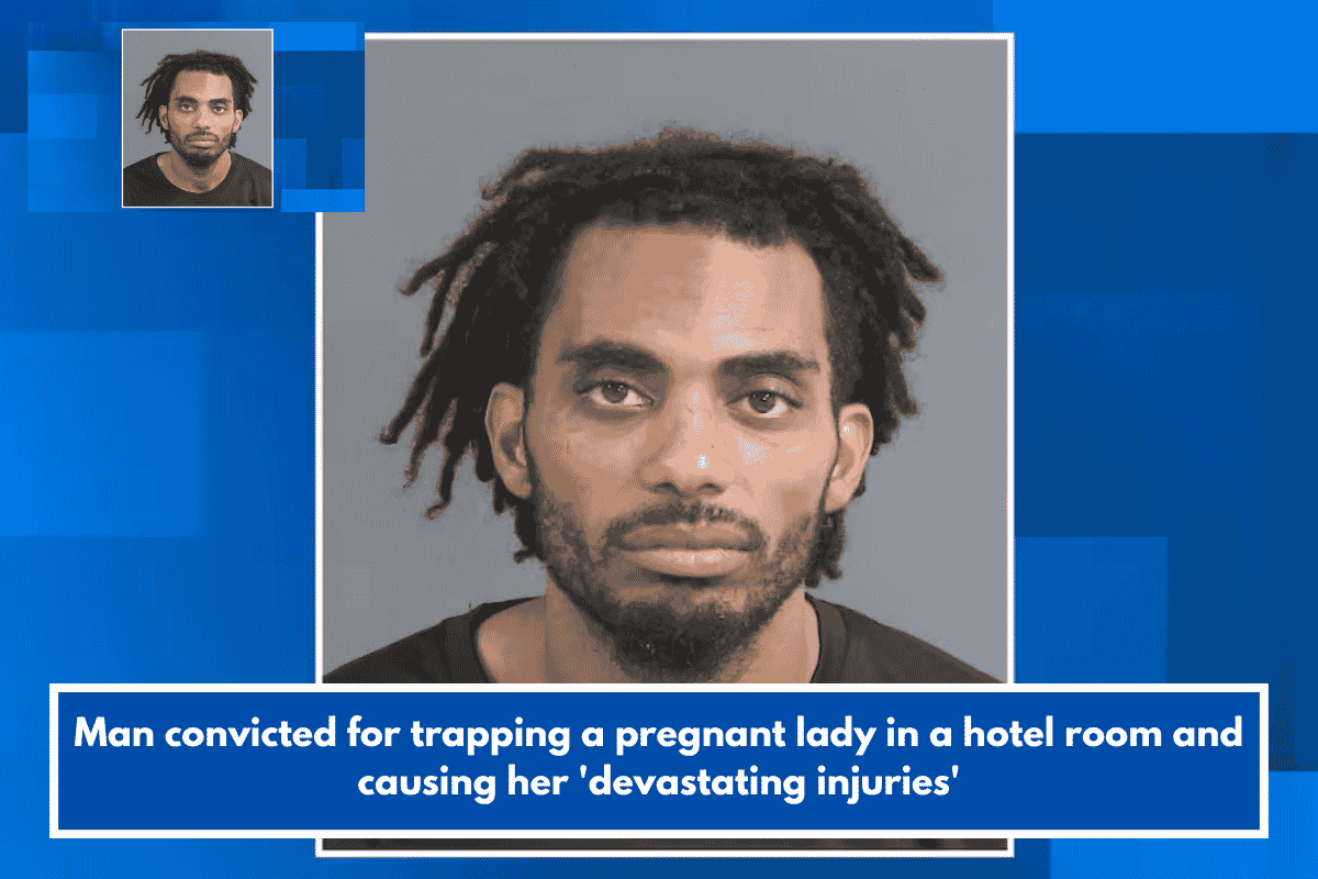 Man convicted for trapping a pregnant lady in a hotel room and causing her 'devastating injuries'