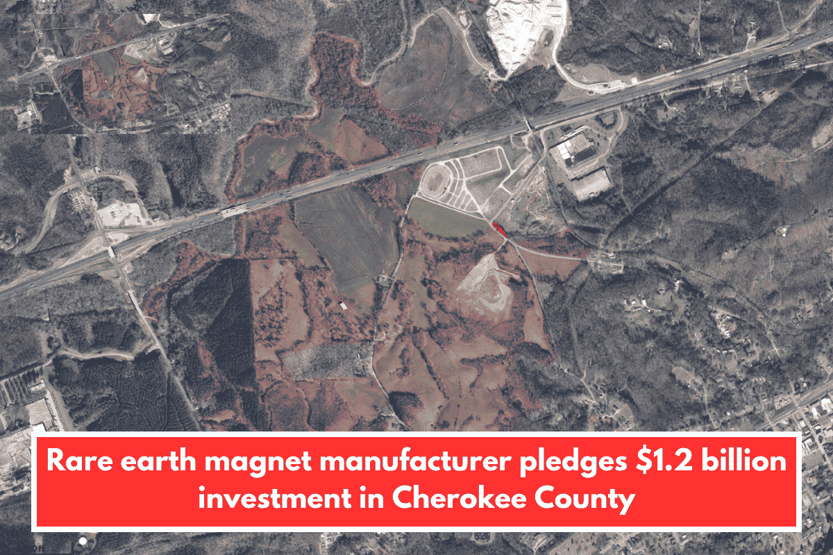 Rare earth magnet manufacturer pledges $1.2 billion investment in Cherokee County