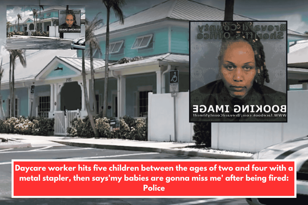 Daycare worker hits five children between the ages of two and four with a metal stapler, then says'my babies are gonna miss me' after being fired: Police