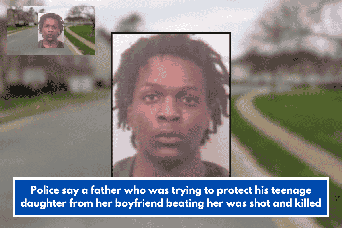 Police say a father who was trying to protect his teenage daughter from her boyfriend beating her was shot and killed