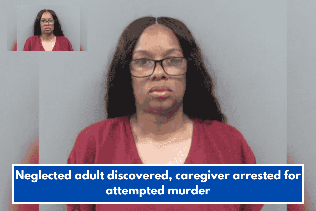 Neglected adult discovered, caregiver arrested for attempted murder