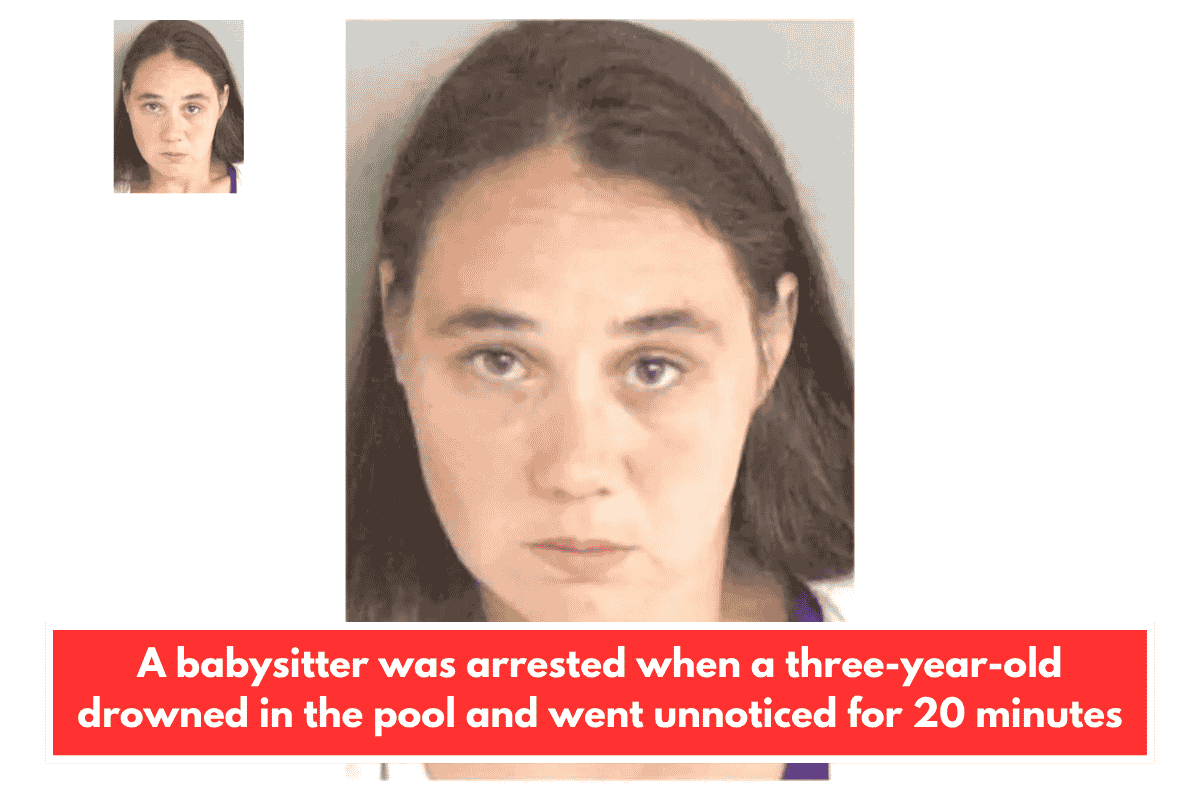 A babysitter was arrested when a three-year-old drowned in the pool and went unnoticed for 20 minutes